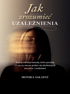 cover image of Jak zrozumieć uzależnienia
